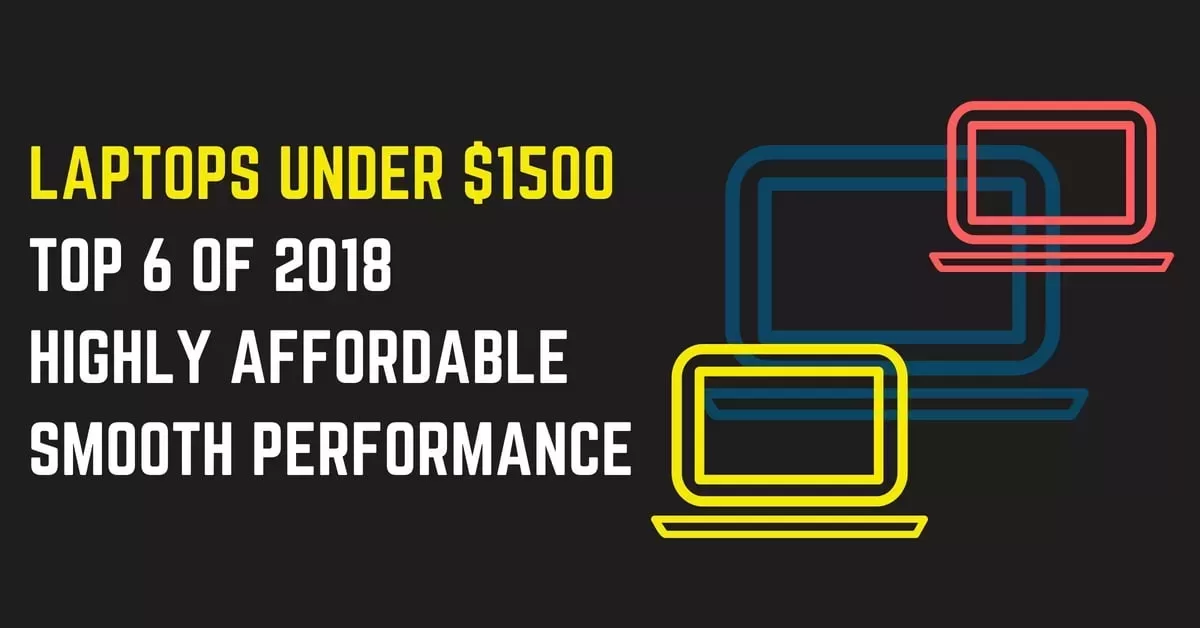 best laptops under $1500, online, dollars,